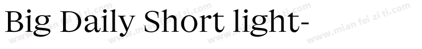 Big Daily Short light字体转换